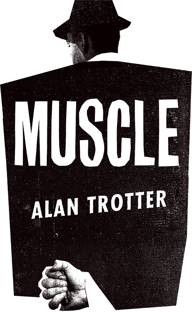Muscle by Alan Trotter
